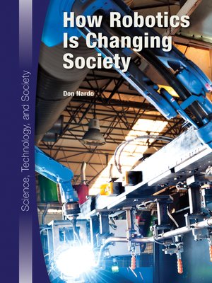 cover image of How Robotics Is Changing Society